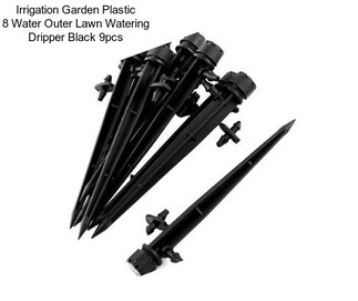 Irrigation Garden Plastic 8 Water Outer Lawn Watering Dripper Black 9pcs