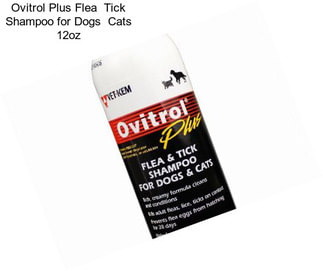 Ovitrol Plus Flea  Tick Shampoo for Dogs  Cats 12oz