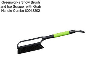 Greenworks Snow Brush and Ice Scraper with Grab Handle Combo 80013202