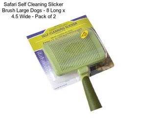 Safari Self Cleaning Slicker Brush Large Dogs - 8 Long x 4.5 Wide - Pack of 2