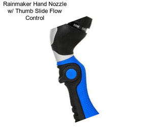 Rainmaker Hand Nozzle w/ Thumb Slide Flow Control