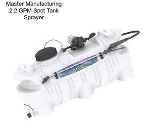 Master Manufacturing 2.2 GPM Spot Tank Sprayer