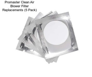 Promaster Clean Air Blower Filter Replacements (5 Pack)