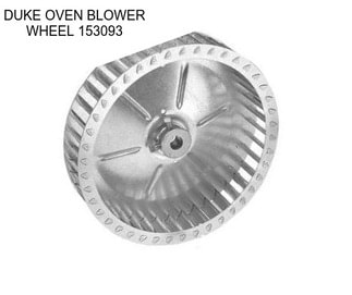 DUKE OVEN BLOWER WHEEL 153093