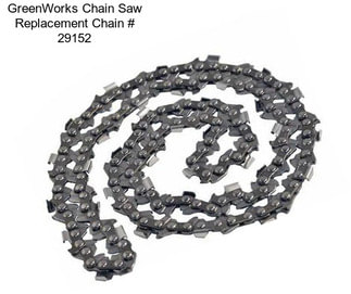 GreenWorks Chain Saw Replacement Chain # 29152