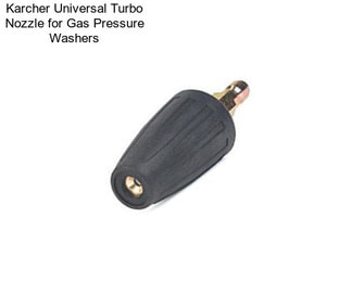 Karcher Universal Turbo Nozzle for Gas Pressure Washers