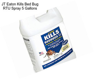 JT Eaton Kills Bed Bug RTU Spray 5 Gallons