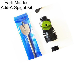 EarthMinded Add-A-Spigot Kit