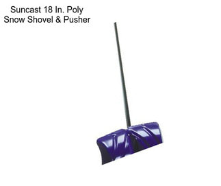 Suncast 18 In. Poly Snow Shovel & Pusher