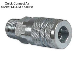 Quick Connect Air Socket MI-T-M 17-0068