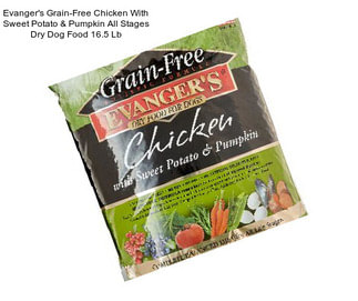 Evanger\'s Grain-Free Chicken With Sweet Potato & Pumpkin All Stages Dry Dog Food 16.5 Lb