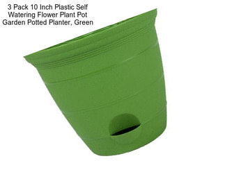 3 Pack 10 Inch Plastic Self Watering Flower Plant Pot Garden Potted Planter, Green