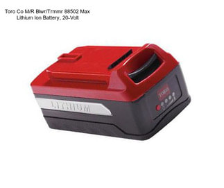 Toro Co M/R Blwr/Trmmr 88502 Max Lithium Ion Battery, 20-Volt