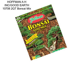 HOFFMAN A H INC/GOOD EARTH 10708 2QT Bonsai Mix