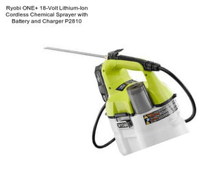 Ryobi ONE+ 18-Volt Lithium-Ion Cordless Chemical Sprayer with Battery and Charger P2810
