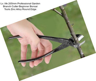 Lv. life 205mm Professional Garden Branch Cutter Beginner Bonsai Tools Zinc Alloy Round Edge