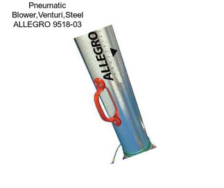 Pneumatic Blower,Venturi,Steel ALLEGRO 9518-03