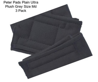 Peter Pads Plain Ultra Plush Grey Size Md 3 Pack