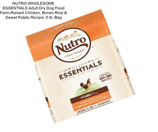 NUTRO WHOLESOME ESSENTIALS Adult Dry Dog Food Farm-Raised Chicken, Brown Rice & Sweet Potato Recipe, 5 lb. Bag