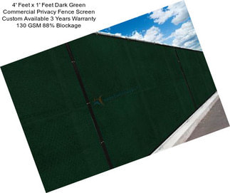 4\' Feet x 1\' Feet Dark Green Commercial Privacy Fence Screen Custom Available 3 Years Warranty 130 GSM 88% Blockage
