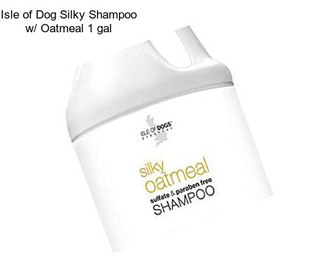 Isle of Dog Silky Shampoo w/ Oatmeal 1 gal