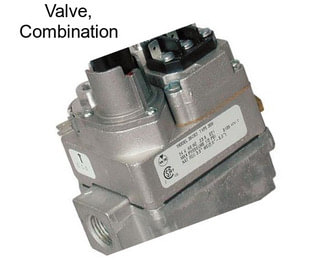 Valve, Combination