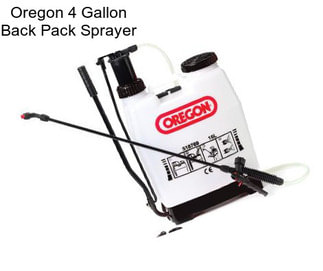 Oregon 4 Gallon Back Pack Sprayer