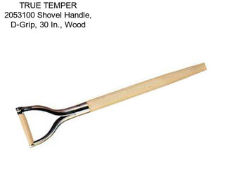 TRUE TEMPER 2053100 Shovel Handle, D-Grip, 30 In., Wood