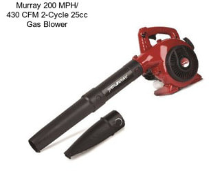 Murray 200 MPH/ 430 CFM 2-Cycle 25cc Gas Blower