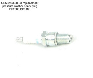 OEM 285800-98 replacement pressure washer spark plug DP2800 DP3100