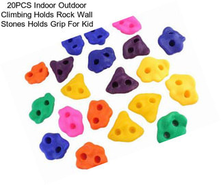 20PCS Indoor Outdoor Climbing Holds Rock Wall Stones Holds Grip For Kid