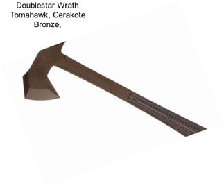 Doublestar Wrath Tomahawk, Cerakote Bronze,