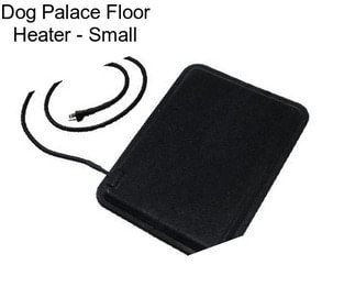 Dog Palace Floor Heater - Small