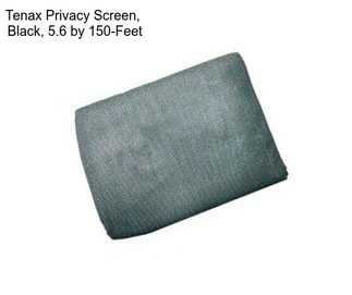 Tenax Privacy Screen,  Black, 5.6 by 150-Feet