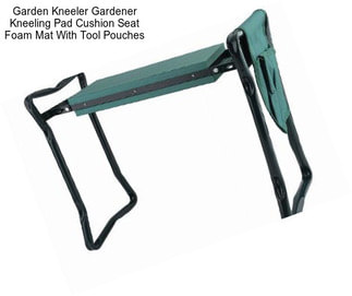 Garden Kneeler Gardener Kneeling Pad Cushion Seat Foam Mat With Tool Pouches