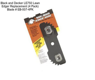Black and Decker LE750 Lawn Edger Replacement (4 Pack) Blade # EB-007-4PK
