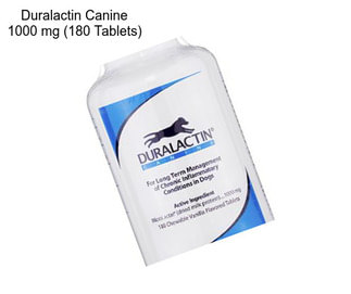 Duralactin Canine 1000 mg (180 Tablets)