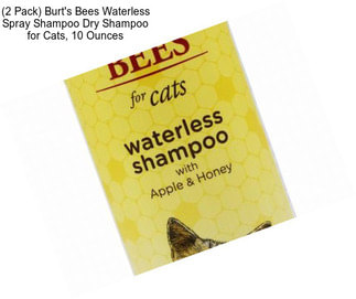 (2 Pack) Burt\'s Bees Waterless Spray Shampoo Dry Shampoo for Cats, 10 Ounces