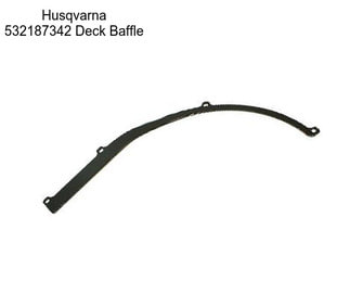 Husqvarna 532187342 Deck Baffle