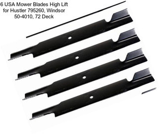 6 USA Mower Blades High Lift for Hustler 795260, Windsor 50-4010, 72\