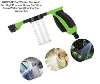 HURRISE Car Washer,Car Wash Gun,High Pressure Spray Car Wash Foam Water Gun Cleaning Tool Washer 6m