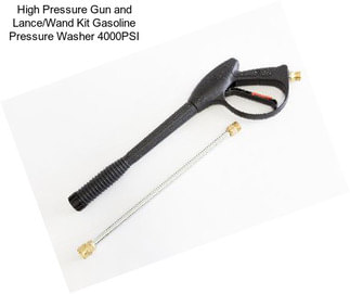 High Pressure Gun and Lance/Wand Kit Gasoline Pressure Washer 4000PSI