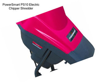 PowerSmart PS10 Electric Chipper Shredder