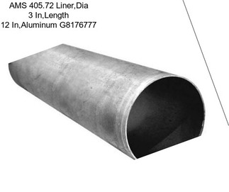 AMS 405.72 Liner,Dia 3 In,Length 12 In,Aluminum G8176777