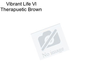 Vibrant Life Vl Therapuetic Brown