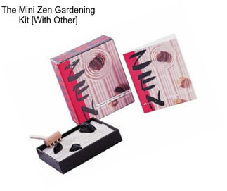 The Mini Zen Gardening Kit [With Other]