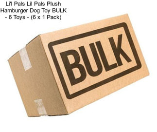 Li\'l Pals Lil Pals Plush Hamburger Dog Toy BULK - 6 Toys - (6 x 1 Pack)