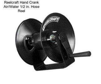 Reelcraft Hand Crank Air/Water 1/2 in. Hose Reel