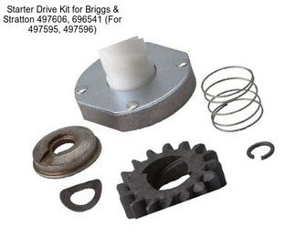 Starter Drive Kit for Briggs & Stratton 497606, 696541 (For 497595, 497596)