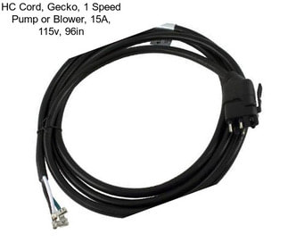 HC Cord, Gecko, 1 Speed Pump or Blower, 15A, 115v, 96in